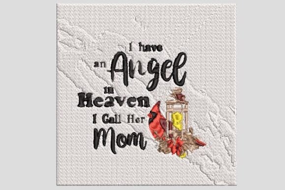 Mom’s an Angel in Heaven: Embroidery Review